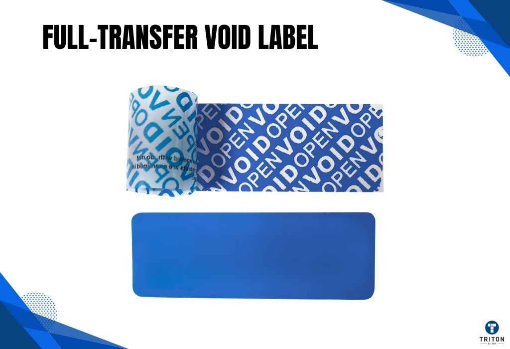 Full-Transfer Void Label