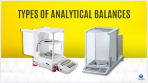 Types of Analytical Balances