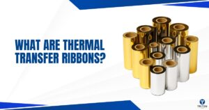 What Are Thermal Transfer Ribbons