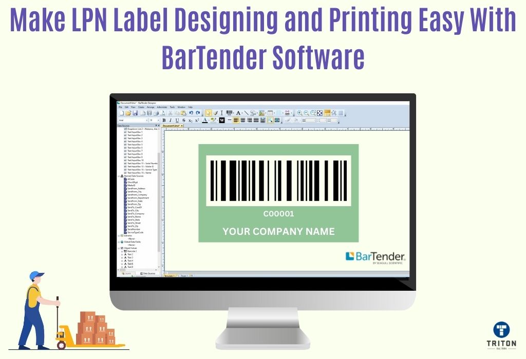 Make LPN Label Designing and Printing Easy With BarTender Software